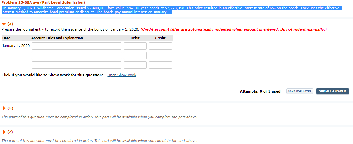 Problem 15-08A a-e (Part Level Submission) On January 1, 2020, Wildhorse