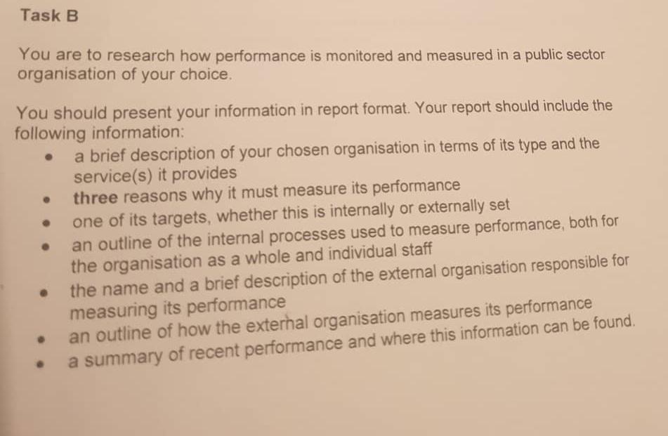 measured in a public sector organisation of your choice. You should present