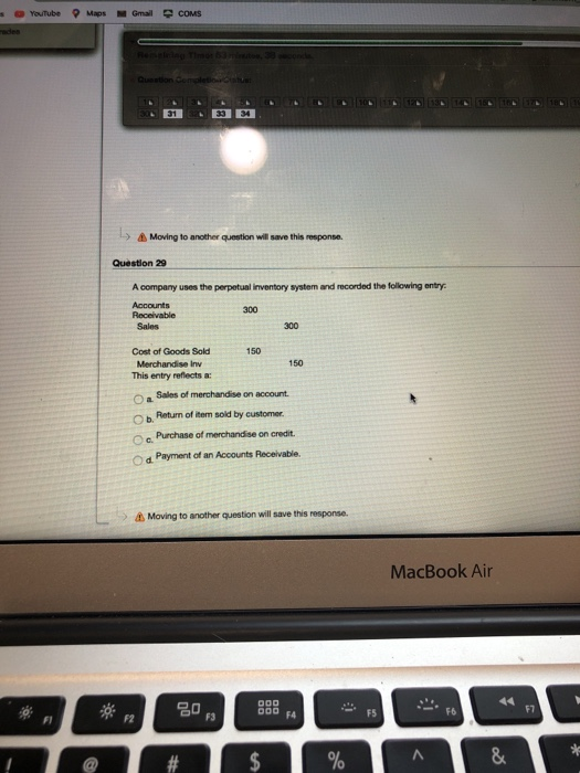  YouTube MAS Gmail COMS Question or Moving to another question will