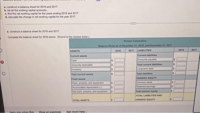  a. construct a balance sheet for 2016 and 2017. b. list