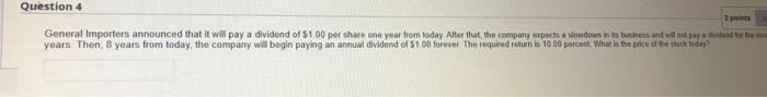Please solve it fast now Question 4 2 points General Importers announced