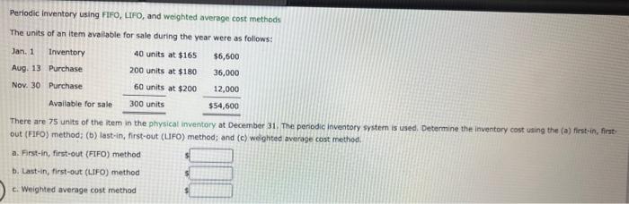  Periodic imventory using FIFO, LIFO, and weighted average cost methods The