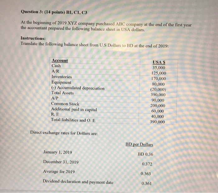  Question 3: (14 points) B1, C1, C3 At the beginning of
