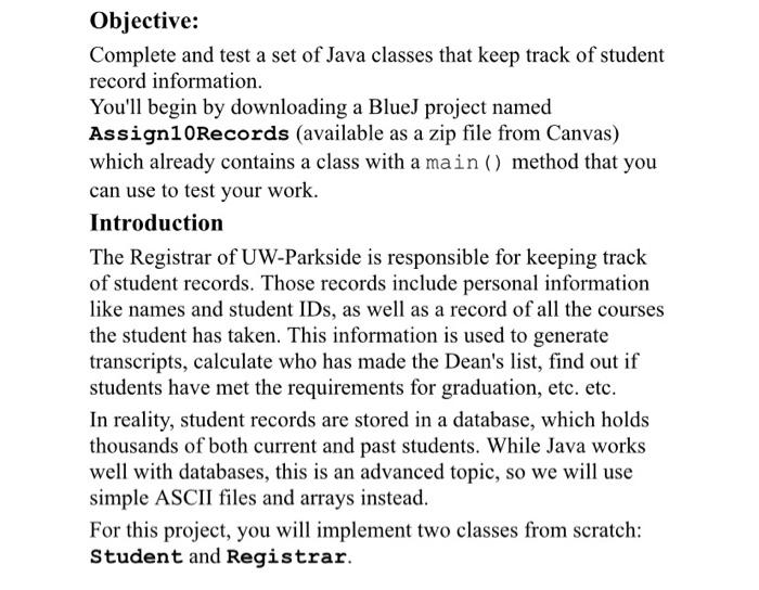  language Java all parts please thanks ! Objective: Complete and test