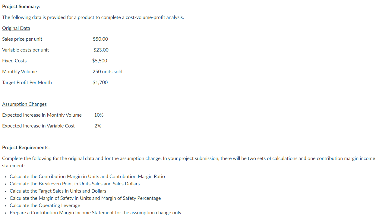 Project Summary: The following data is provided for a product to