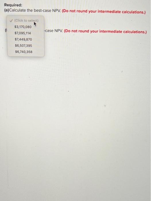 investment of $814,000 in fixed assets. The project will last for fourteen