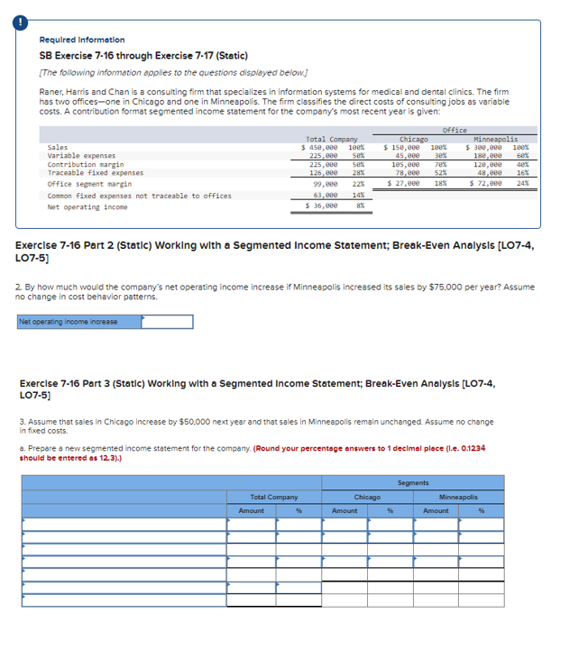  Required Information SB Exercise 7-16 through Exercise 7-17(Static) [The following information