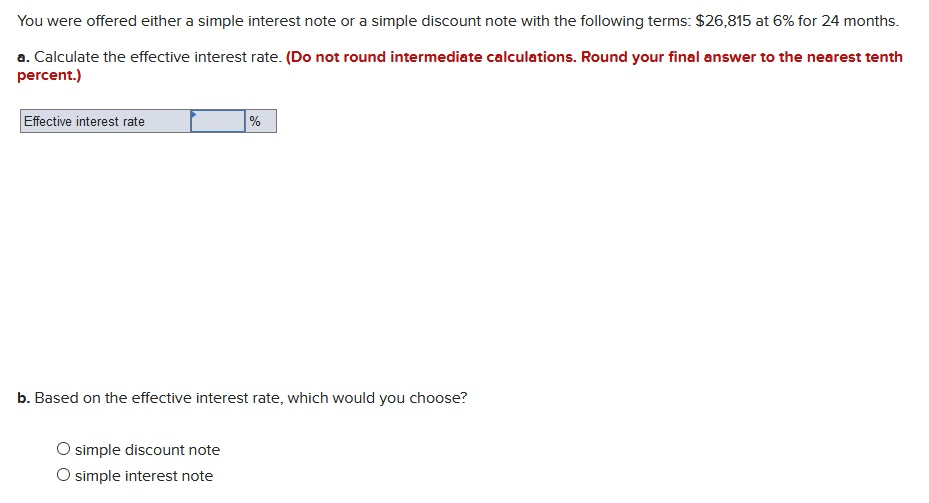  You were offered either a simple interest note or a simple