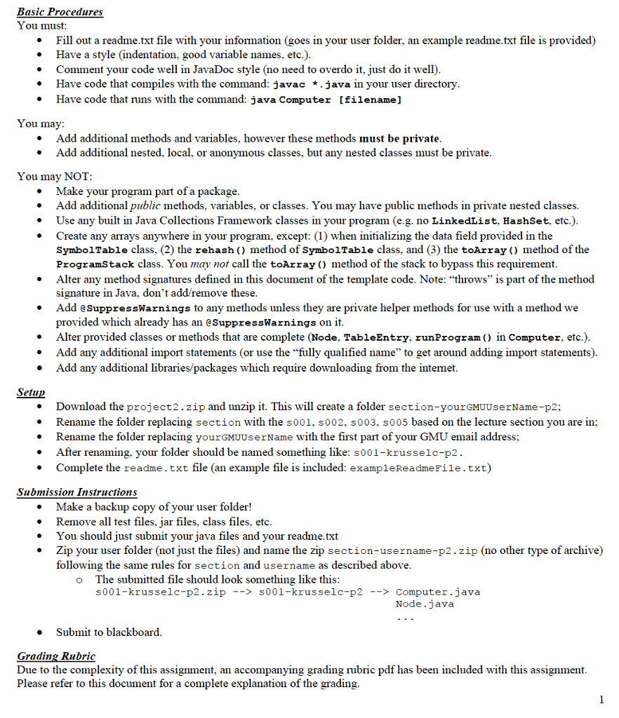 Basic Procedures You must: Fill out a readme.txt file with your information
