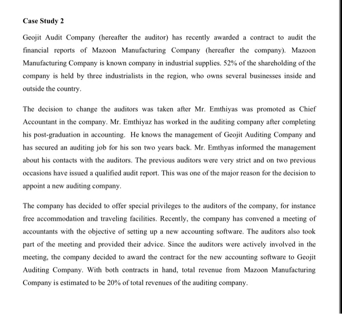  Case Study 2 Geojit Audit Company (hereafter the auditor) has recently