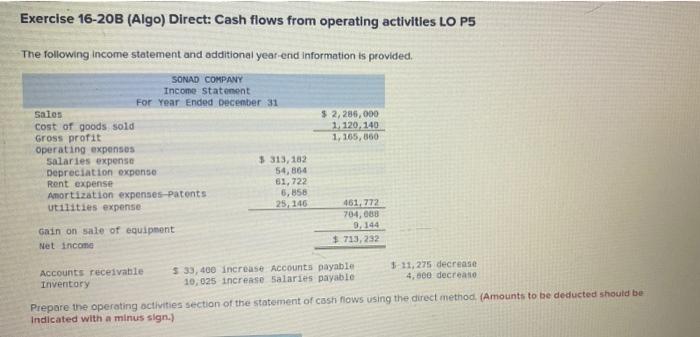  Exercise 16-20B (Algo) Direct: Cash flows from operating activities LO P5