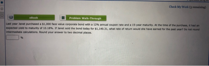  Check My Work (3 remaining) eBook Problem Walk-Through Last year Janet