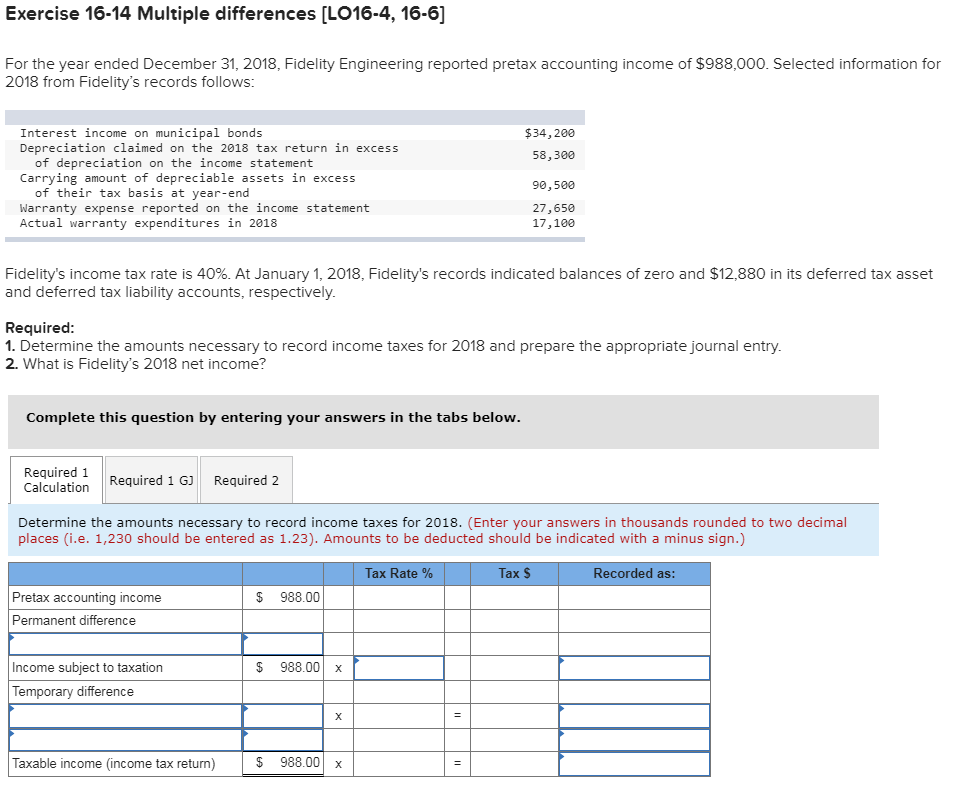  Exercise 16-14 Multiple differences [LO16-4, 16-6] For the year ended December