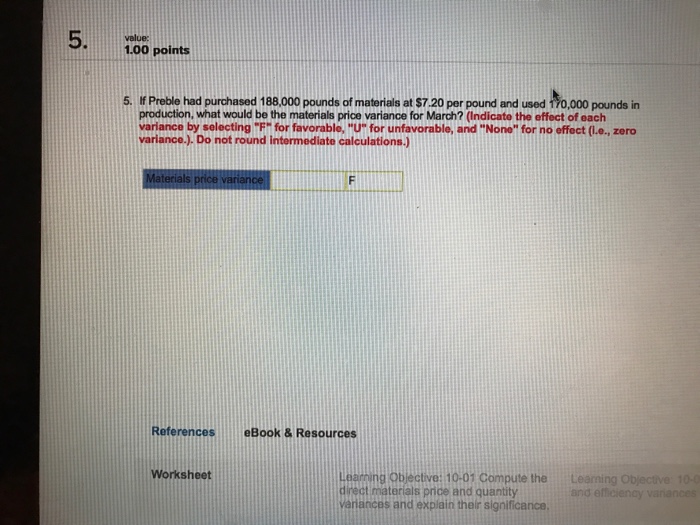 displayed belowj Preble Company manufactures one product its varlable manufacturing overhead ls