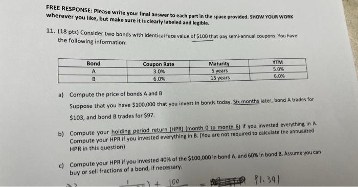  FREE RESPONSE: Please write your final answer to each part in