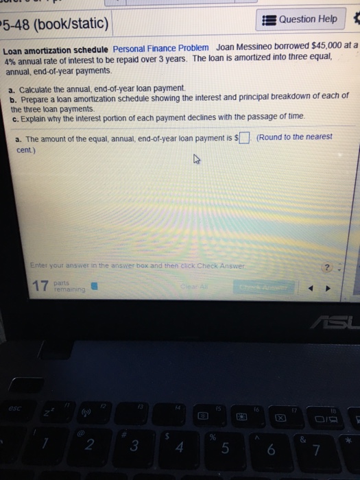  5-48 (book/static) E Question Help Loan amortization schedule Personal Finance Problem