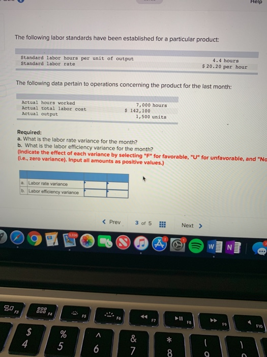  Help The following labor standards have been established for a particular