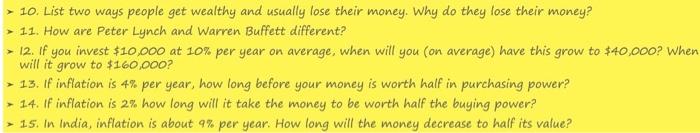  - 10. List two ways people get wealthy and usually lose