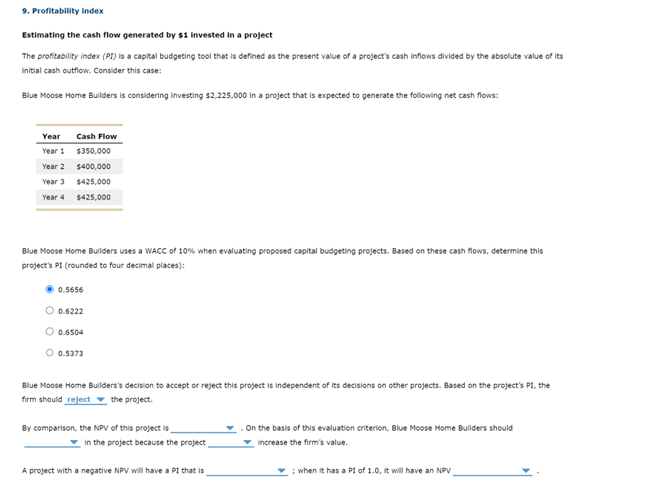 ANSWER OPTIONS IN BOLD. Estimating the cash flow generated by $1 invested