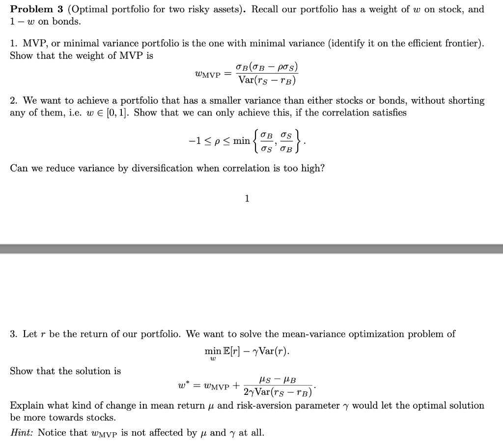 Problem 3 (Optimal portfolio for two risky assets). Recall our portfolio