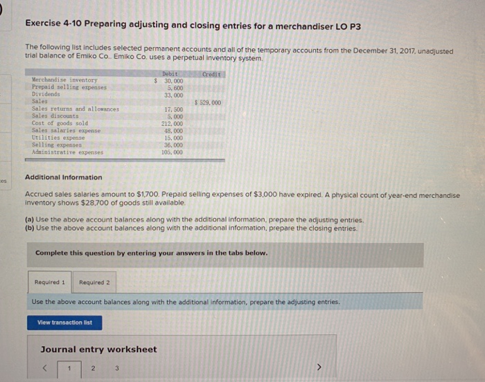  Exercise 4-10 Preparing adjusting and closing entries for a merchandiser LO
