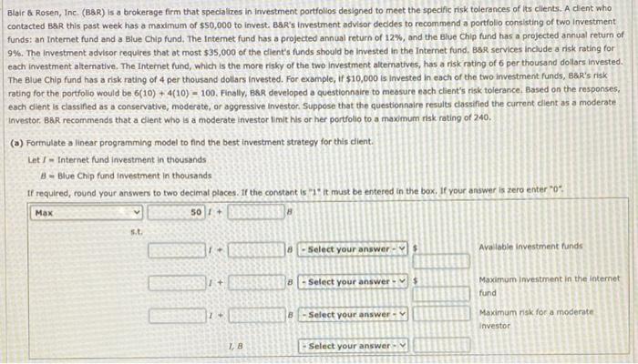 Question Help! a Blair 6. Rosen, Inc. (B&R) is a brokerage firm