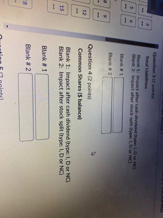 I, DO 8 Question 1 (2 points) Retained Earnings ai Blank 1: