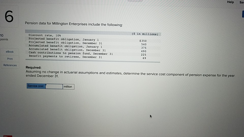 ( Help Sav 6 Pension data for Millington Enterprises include the