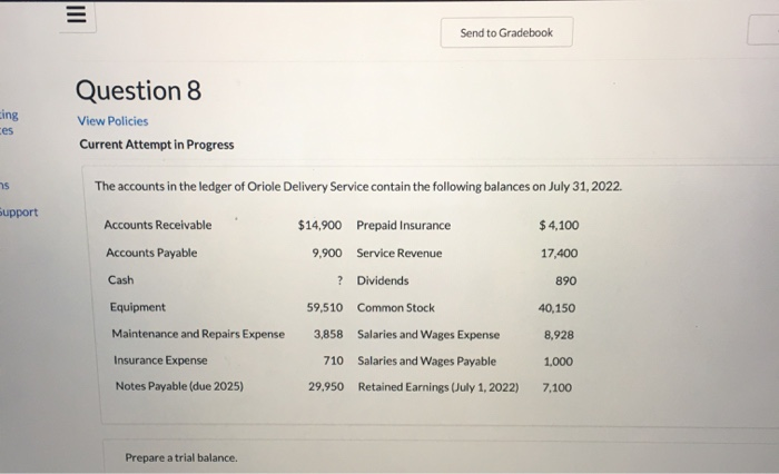  Send to Gradebook Question 8 cing ces View Policies Current Attempt