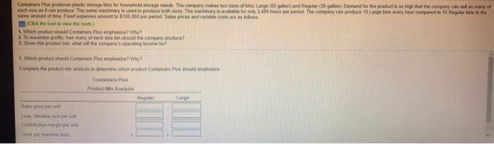 gallon) Demand for the product is so high that the company can