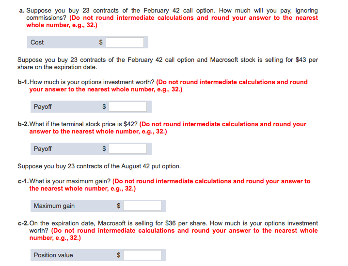 that follow. The stock is currently selling for $40. Puts Calls Option