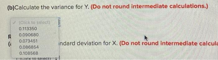 for X. (Click to select) (b)Calculate the average return for Y. (Click