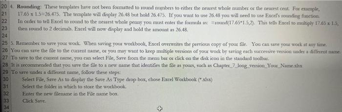 these templates. 1. Enter the appropriate numbers/ formulas in the shaded (gray)