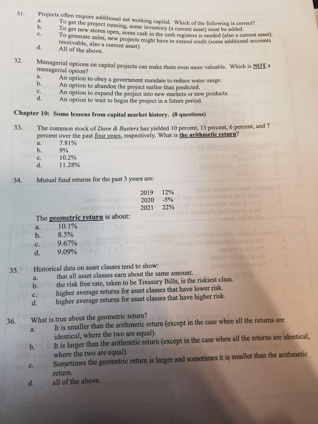 31. a. b. Projects often require additional net working capital. Which