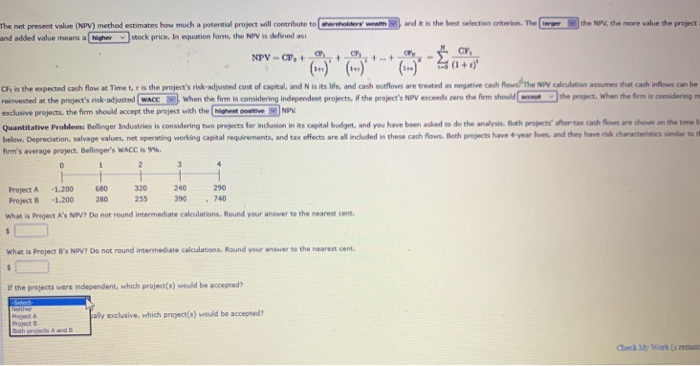  the net present value (NPV) method estimates how much a potential