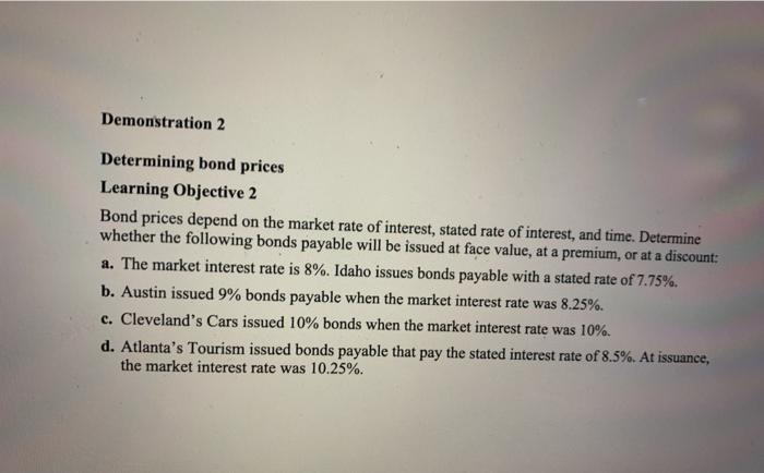 Demonstration 2 Determining bond prices Learning Objective 2 Bond prices depend