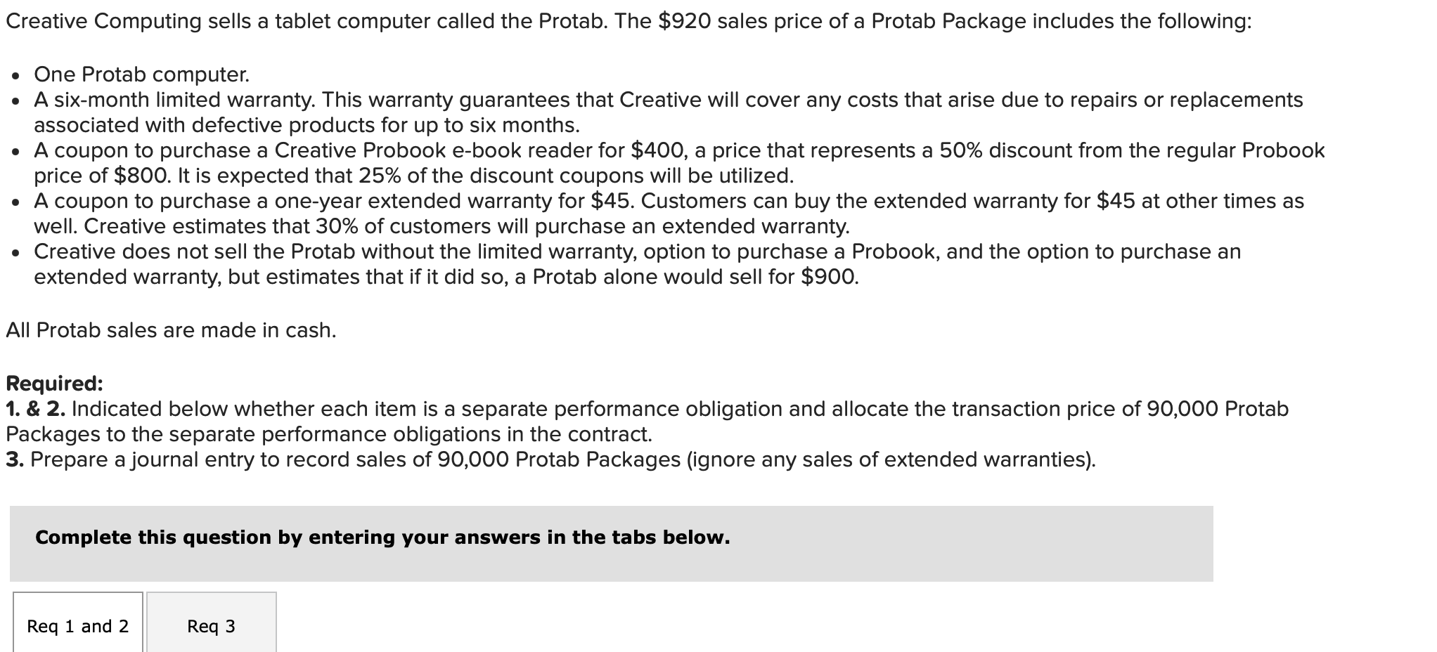 Creative Computing sells a tablet computer called the Protab. The $920