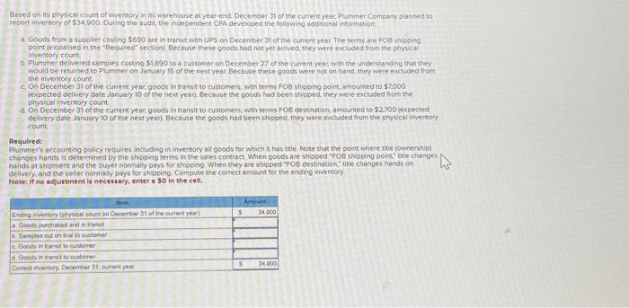 ?? Based on its physicol count of inventory in its warehouse at