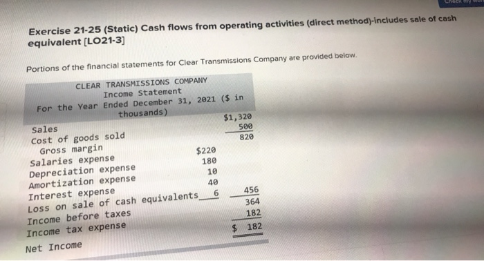  Exercise 21-25 (Static) Cash flows from operating activities (direct method)-includes sale