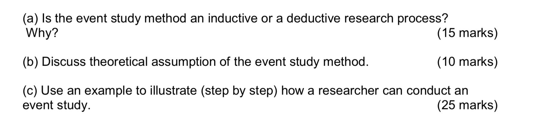  (a) Is the event study method an inductive or a deductive