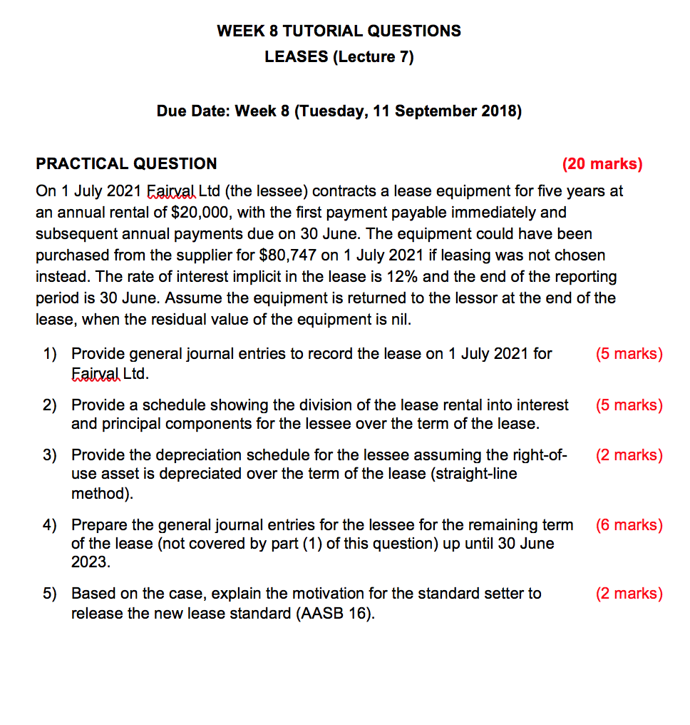 How to do all these question ;) WEEK 8 TUTORIAL QUESTIONS LEASES
