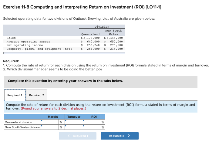  Exercise 11-8 Computing and Interpreting Return on Investment (ROI) [LO11-1] Selected