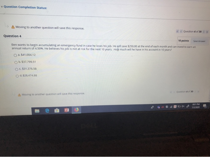  Question Completion Status: Moving to another question will save this response.