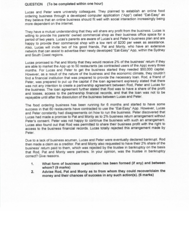  QUESTION (To be completed within one hour) Lucas and Peter were