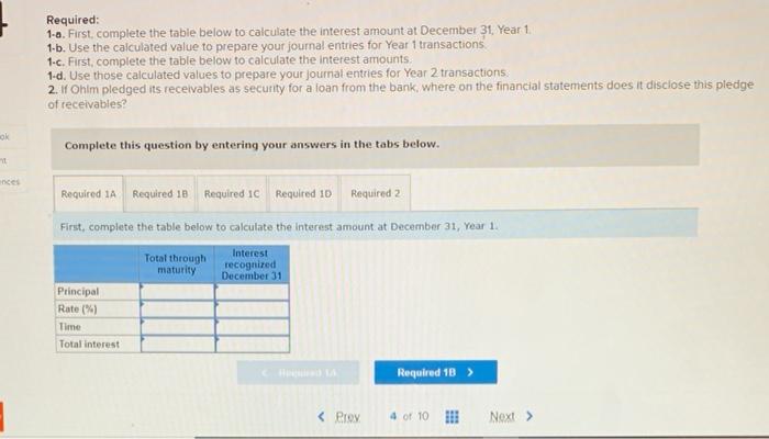 P4 The following transactions are from Ohim Company. (Use 360 days a
