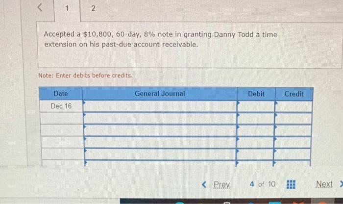 year.) Year 1 Dec. 16 Accepted . $18,800, 60-day, 8% note in
