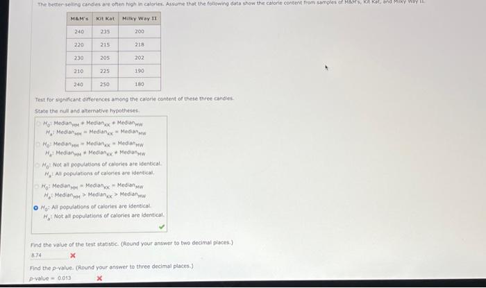 test statistic and p value? Peat for sighificant differences among the calorie