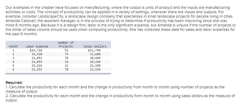  Our examples in the chapter have focused on manufacturing, where the