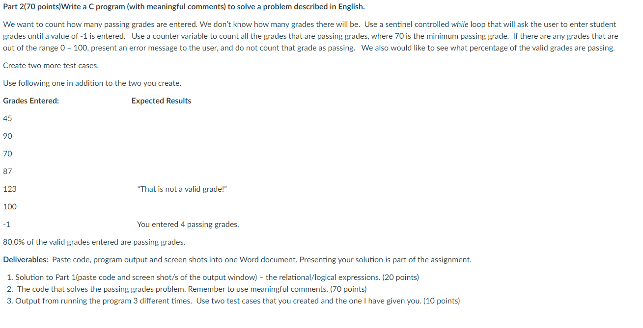 c language Part 2(70 points)Write a C program (with meaningful comments) to