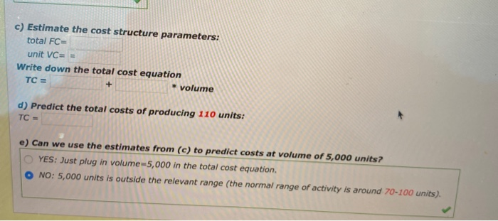 vc as well as the answers!! thanks! Question 5: Cost structure estimation